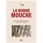 LA BONNE MOUCHE