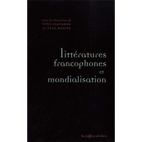 Littératures francophones et mondialisation