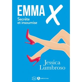 emma x, secrete et insoumise