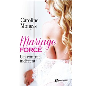 Mariage forcé - Un contrat indécent