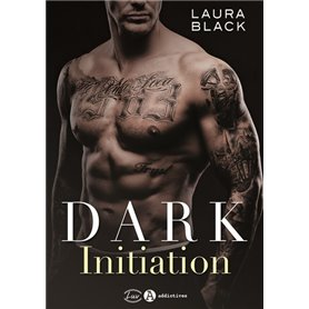 Dark Initiation