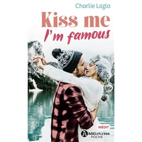 Kiss Me I'm Famous