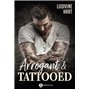 Arrogant & Tattooed