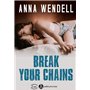 Break your Chains