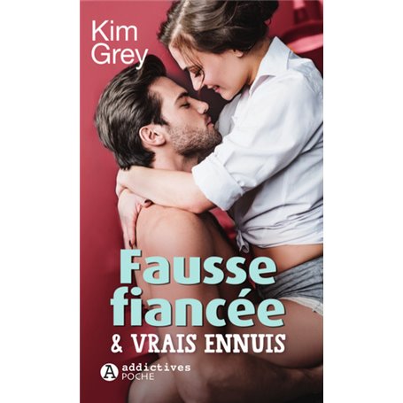 Fausse fiancée et vrais ennuis