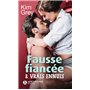 Fausse fiancée et vrais ennuis