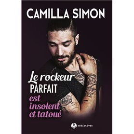 Le rockeur parfait est insolent et tatoué