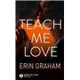 Teach Me Love