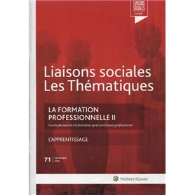 La formation professionnelle II - N°71 septembre 2019