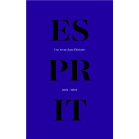 Esprit, une revue dans l'histoire (1932-2022)