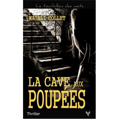 La cave aux poupées