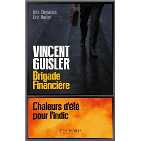 Vincent Guisler, brigade financière