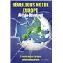 Réveillons notre Europe