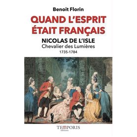 Quand l'esprit était français, Nicolas de l'Isle