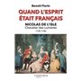 Quand l'esprit était français, Nicolas de l'Isle