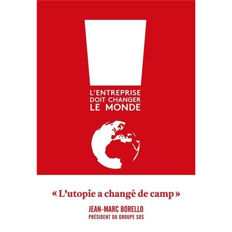 L'entreprise doit changer le monde