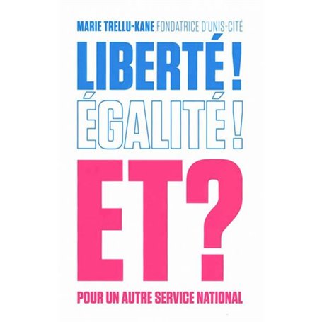 Liberté, égalité et ?