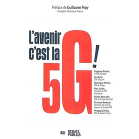 L'avenir, c'est la 5G !