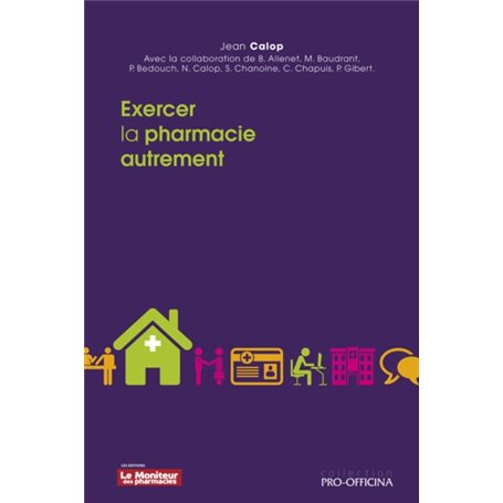 Exercer la pharmacie autrement