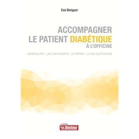 ACCOMPAGNER LE PATIENT DIABÉTIQUE À L'OFFICINE