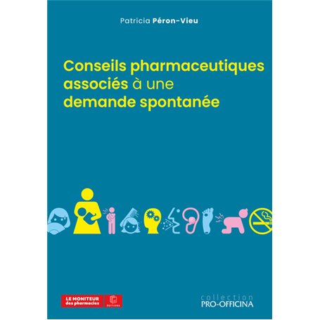 Conseils pharmaceutiques associés à une demande spontanée