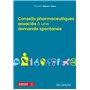 Conseils pharmaceutiques associés à une demande spontanée