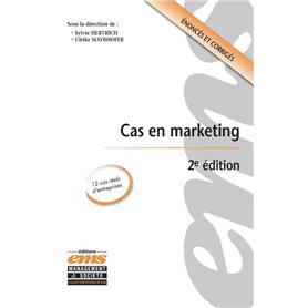 Cas en marketing - 2e édition