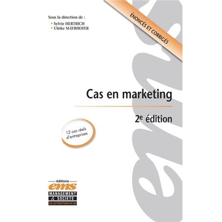 Cas en marketing - 2e édition