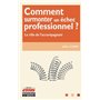 Comment surmonter un échec professionnel ?