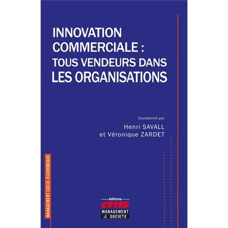 Innovation commerciale : tous vendeurs dans les organisations