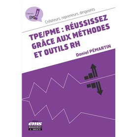 TPE/PME : réussissez grâce aux méthodes et outils RH