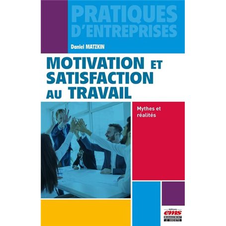 Motivation et satisfaction au travail