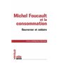 Michel Foucault et la consommation