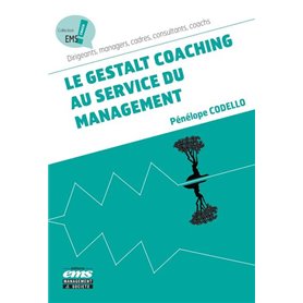 Le gestalt coaching au service du management