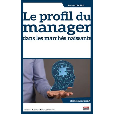 Le profil du manager dans les marchés naissants