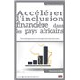 Accélération de l'inclusion financière dans les pays africains