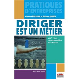 Diriger est un métier