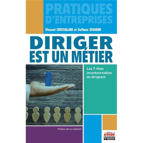 Diriger est un métier