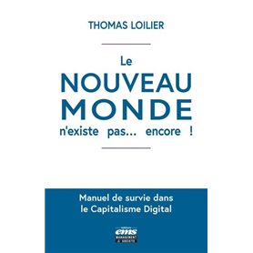 Le « Nouveau Monde » n'existe pas... encore !