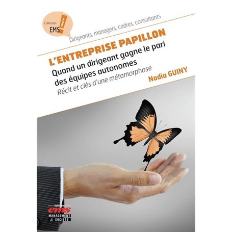 L'entreprise Papillon