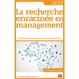 La recherche enracinée en management