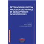 Tétranormalisation : profusion des normes et développement des entreprises