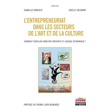 L'entrepreneuriat dans les secteurs de l'art et de la culture