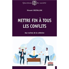 Mettre fin à tous les conflits