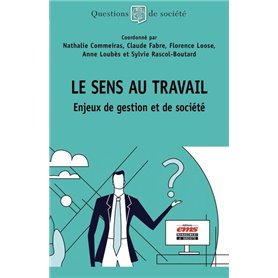 Le sens au travail