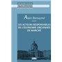 Les acteurs responsables de l'économie organisée de marché