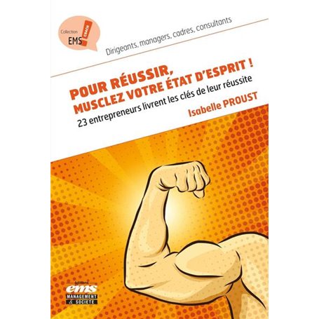 Pour réussir, musclez votre état d'esprit !