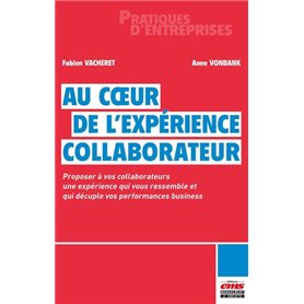 Au coeur de l'expérience collaborateur