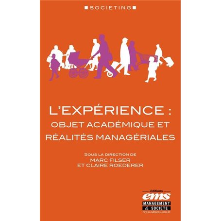 L'expérience : objet académique et réalités managériales