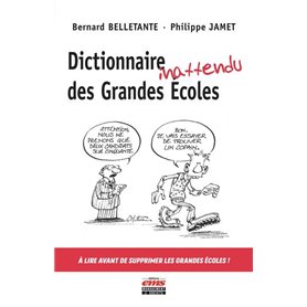 Dictionnaire inattendu des Grandes Écoles